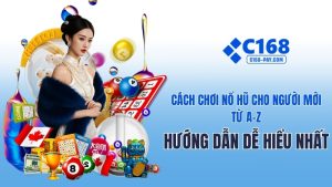 Cách Chơi Nổ Hũ Cho Người Mới A-Z – Bí Quyết Trúng Jackpot
